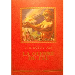 J.H. ROSNY AINÉ la guerre du feu - Illustré ANDRÉ HOFER 1950 Gedalge RARE++