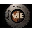 MICHEL DELPECH bombay/piou, j't'embrasse SP 1981 Barclay VG++