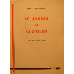 SERGE PRUDHOMME le jardin de clotilde DÉDICACÉ 1972 L'ETRAVE poesie++