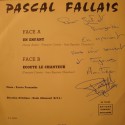PASCAL FALLAIS un enfant/ecoute le chanteur DÉDICACÉ SP 7" 1987 VG++