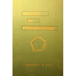 HAZARD/CHEYMOL/LECHAT manuel de pharmacologie 1969 Masson RARE++