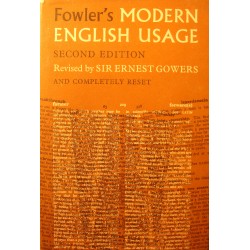 ERNEST GOWERS modern english usage 1966 Oxford - second edition dictionnary EX++