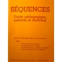 SÉQUENCES guide pédagogique, pastoral et doctrinal - Catéchèse Cours moyen 1987