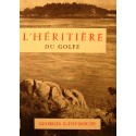 GEORGES G. TOUDOUZE l'héritière du golfe 1966 Andre Bonne - Roman RARE