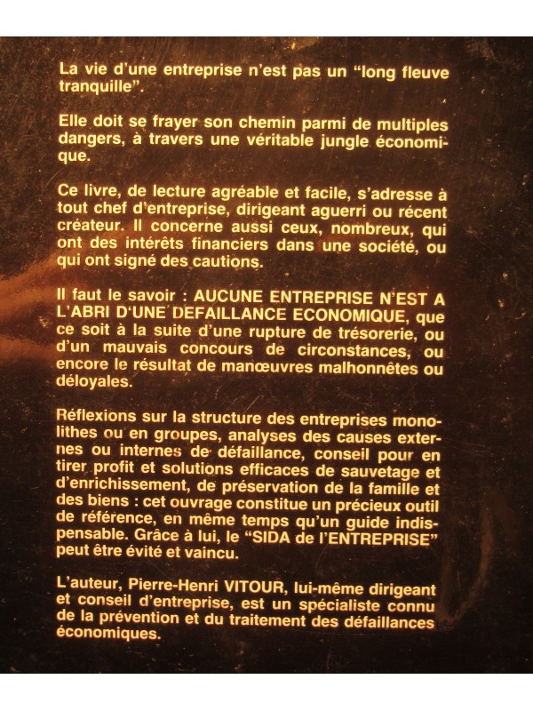 PIERRE-HENRI VITOUR le sida de l'entreprise - insuffisance d'argent 1991 RARE