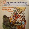MY AMERICAN HERITAGE patriot and pirate JEAN LAFITTE LP 1978 Pickwick USA VG++