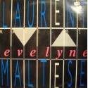LAURENT MALTÈSE evelyne (2 versions) MAXI 12" 1988 CBS EX++