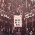 WALDO DE LOS RIOS nabucco/elixir d'amour DE FALLA SP 7" 1973 Hispa Vox VG++