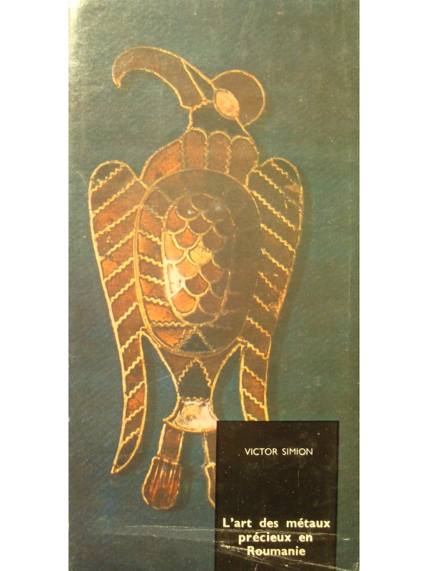 VICTOR SIMION l'art des métaux précieux en Roumanie 1990 Meridiane RARE++