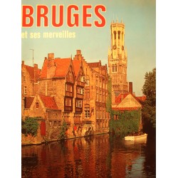 BRUGES et ses merveilles 1986 Ed. Thill - Bruxelles - voyage/tourisme EX++
