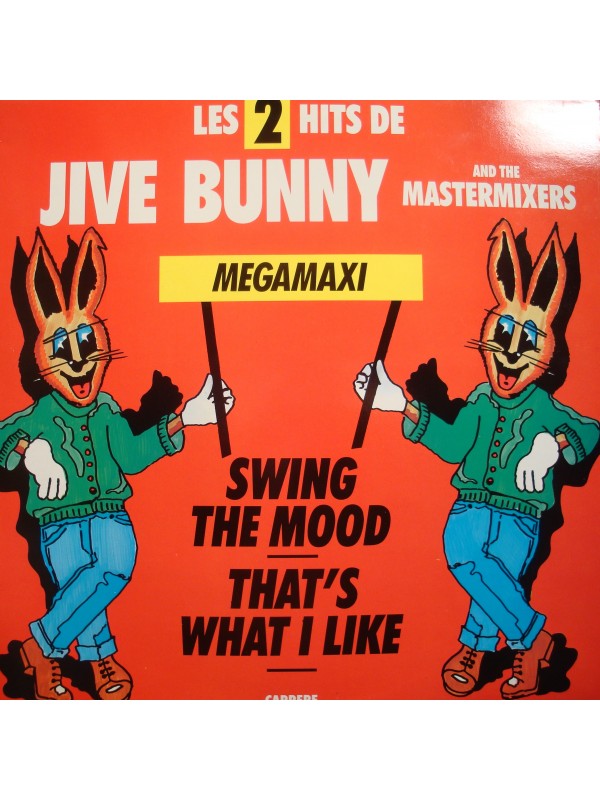 JIVE BUNNY and the MASTERMIXERS swing the mood/that's what i like MAXI 1989 VG++
