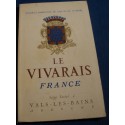 LE VIVARAIS FRANCE livret guide 1964 Syndicat d'initiative de Vals les bains++