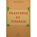 THÉRÈSE BRESSON chantecoq en Vivarais 1992 Mirandole - Ardèche Roman EX++