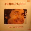 PIERRE PERRET c'est l'printemps LP 1981 Adèle - femmes seules/le phallo VG++