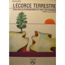 KEITH CLAYTON l'ecorce terrestre - bouleversements/richesses 1966 RST science++