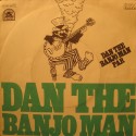 DAN THE BANJO MAN dan the banjo man/everything will rhyme SP 7" 1973 VG++