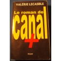 VALERIE LECASBLE le roman de Canal+ 2001 Grasset - Television Lescure De Greef++