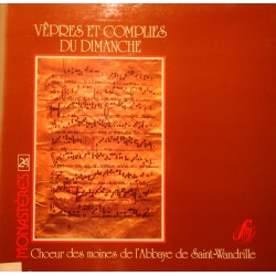 CHOEUR MOINES ABBAYE DE SAINT-WANDRILLE vepres et complies du dimanche LP EX++