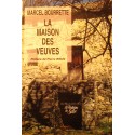 MARCEL BOURRETTE la maison des veuves 1998 Siloe - Roman Ardèche EX++