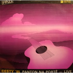 CESTY 85 Panton na porte - live LP 1985 Panton RARE EX++