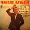 FERNAND RAYNAUD ne me parle pas de Grenoble/j'ai souffert dans ma jeunesse EP VG++ FERNAND RAYNAUD ne me parle pas de Grenoble/j'ai souffert dans ma jeunesse EP VG++