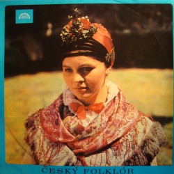CESKY FOLKLOR czech folk songs LP 1967 Supraphon - kdyby byl bavorov NM++