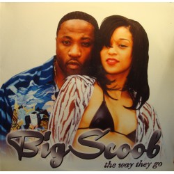 BIG SCOOB the way they go/don't really know MAXI 12" 2002 Fully Blown VG++