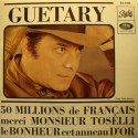 GEORGES GUETARY 50 millions de français/le bonheur EP 7" 1968 Pathé EX++