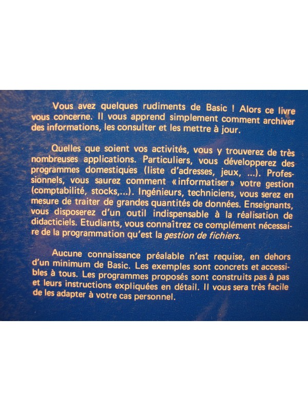 C. DELANNOY les fichiers en basic sur micro-ordinateur 1984 Eyrolles EX++