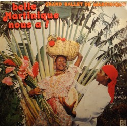 GRAND BALLET DE MARTINIQUE belle martinique nous a ! LP Deesse AL LIRVAT VG++