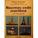 PATRICE BARANGER nouveau code maritime - les trois permis 1978 Arthaud++