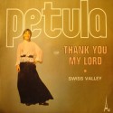 PETULA CLARK thank you my lord/swiss valley SP 7" 1973 AZ VG++