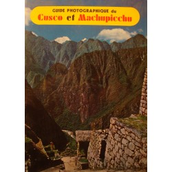 GUIDE PHOTOGRAPHIQUE Cusco et Machupicchu 1978 Corbacho - voyage/tourisme++