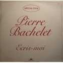 PIERRE BACHELET ecris-moi MAXI 12" 1982 Promo Polydor VG++