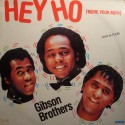 GIBSON BROTHERS hey ho move your body/love can fly away MAXI 12" 1984 VG++