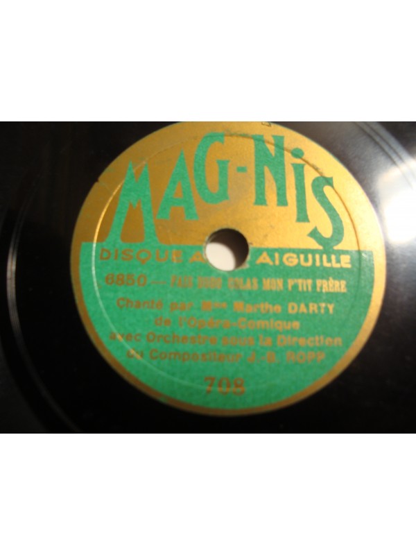 MARTHE DARTY as-tu vu la casquette/fais dodo colas mon p'tit frère 78T 15cm VG++