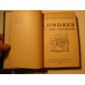 GUIDES BLEUS Londres et ses environs 1952 Hachette - Francis Ambrière RARE++