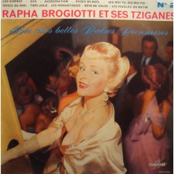 RAPHA BROGIOTTI et SES TZIGANES plus belles valses viennoises N°2 LP25cm VG++