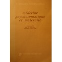 CHERTOK médecine psychosomatique et maternité - 1er congrès 1965 Gauthier++
