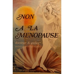 S. GELLER non à la ménopause 1982 Mediprint RARE EX++