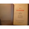 MARCEL ZARA la thyroide T3 - connaissance/acquisitions/perspectives 1974 Expansion scientifique EX++ MARCEL ZARA la thyroide T3 - connaissance/acquisitions/perspectives 1974 Expansion scientifique EX++