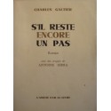 CHARLES GALTIER s'il reste encore un pas - DÉDICACÉ 1969 Amitié par le livre++