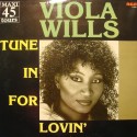 VIOLA WILLS tune in for lovin' (3 versions) MAXI 12" 1985 RCA VG++