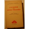 CHARLES FIESSINGER l'hygiène des gens pressés T1 - Dédicacé 1934 A l'Étoile++ CHARLES FIESSINGER l'hygiène des gens pressés T1 - Dédicacé 1934 A l'Étoile++
