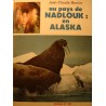 JEAN-CLAUDE BERRIER au pays de Nadlouk: en Alaska 1970 GP rouge et or++ JEAN-CLAUDE BERRIER au pays de Nadlouk: en Alaska 1970 GP rouge et or++