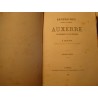 M. LEBLANC DAVAU recherches historiques sur Auxerre - monuments 1871 Gallot RARE++ M. LEBLANC DAVAU recherches historiques sur Auxerre - monuments 1871 Gallot RARE++