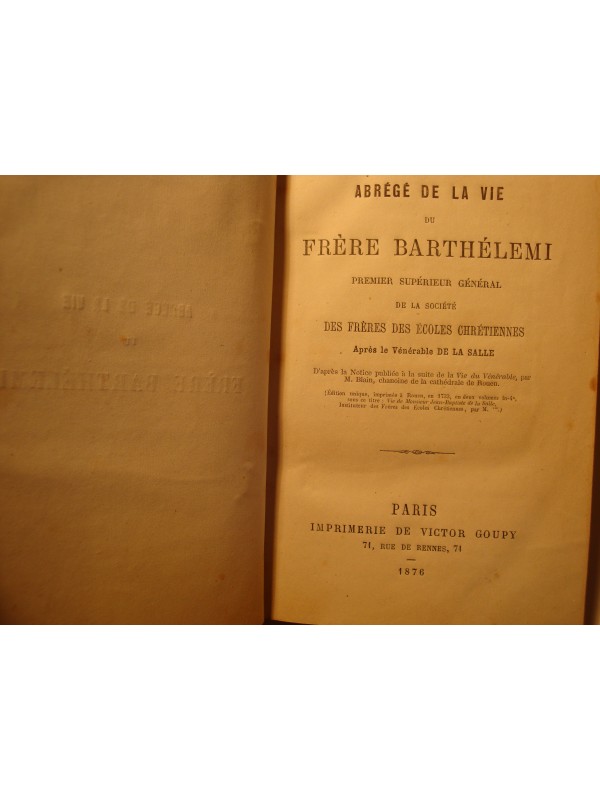 FRÈRE BARTHÉLEMI abrégé de la vie 1876 Victor Goupy RARE++