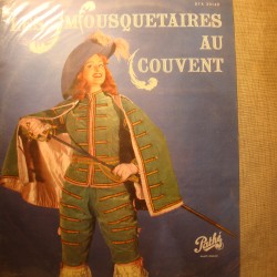 CARIVEN/LAMOUREUX/DENS/DUVALEIX les mousquetaires au couvent LP Pathé VG++