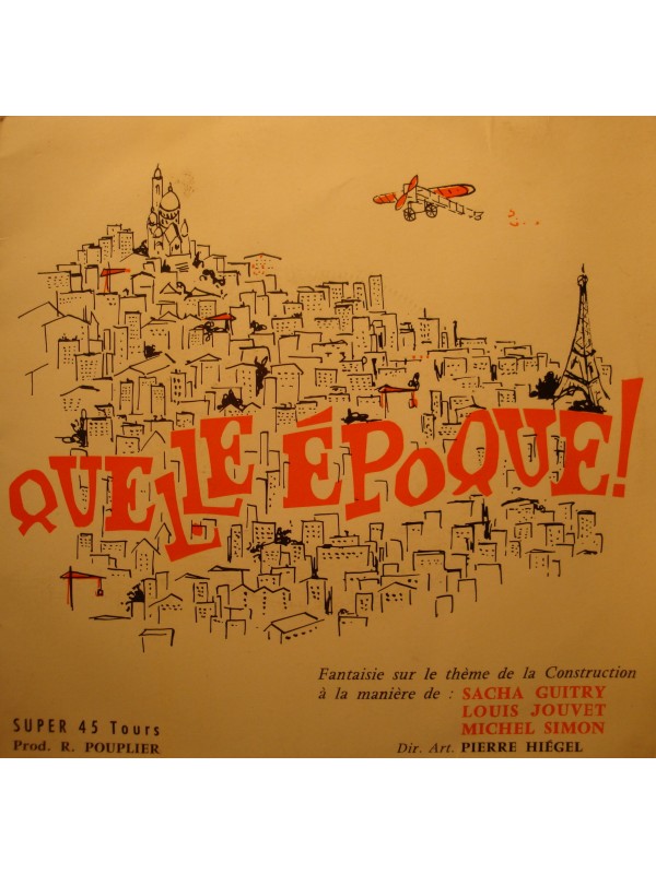 PIERRE HIÉGEL quelle époque - fantaisie sur le thème de la construction SP 7" VG++