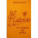 HÉLÈNE SIMART la perle de sitra 1977 Tallandier - Cercle romanesque++